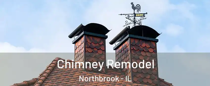  Chimney Remodel Northbrook - IL