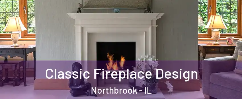  Classic Fireplace Design Northbrook - IL