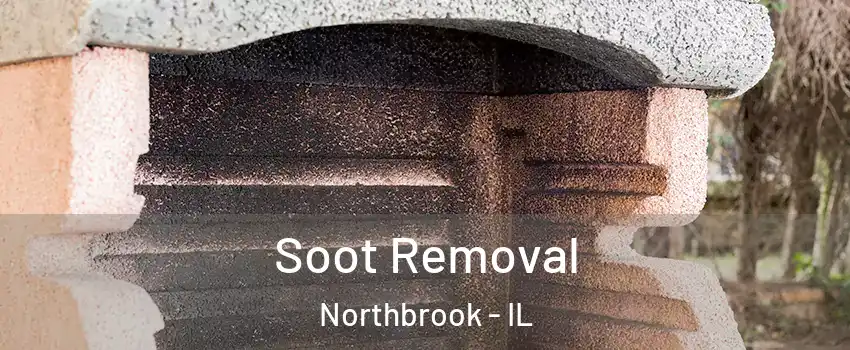  Soot Removal Northbrook - IL